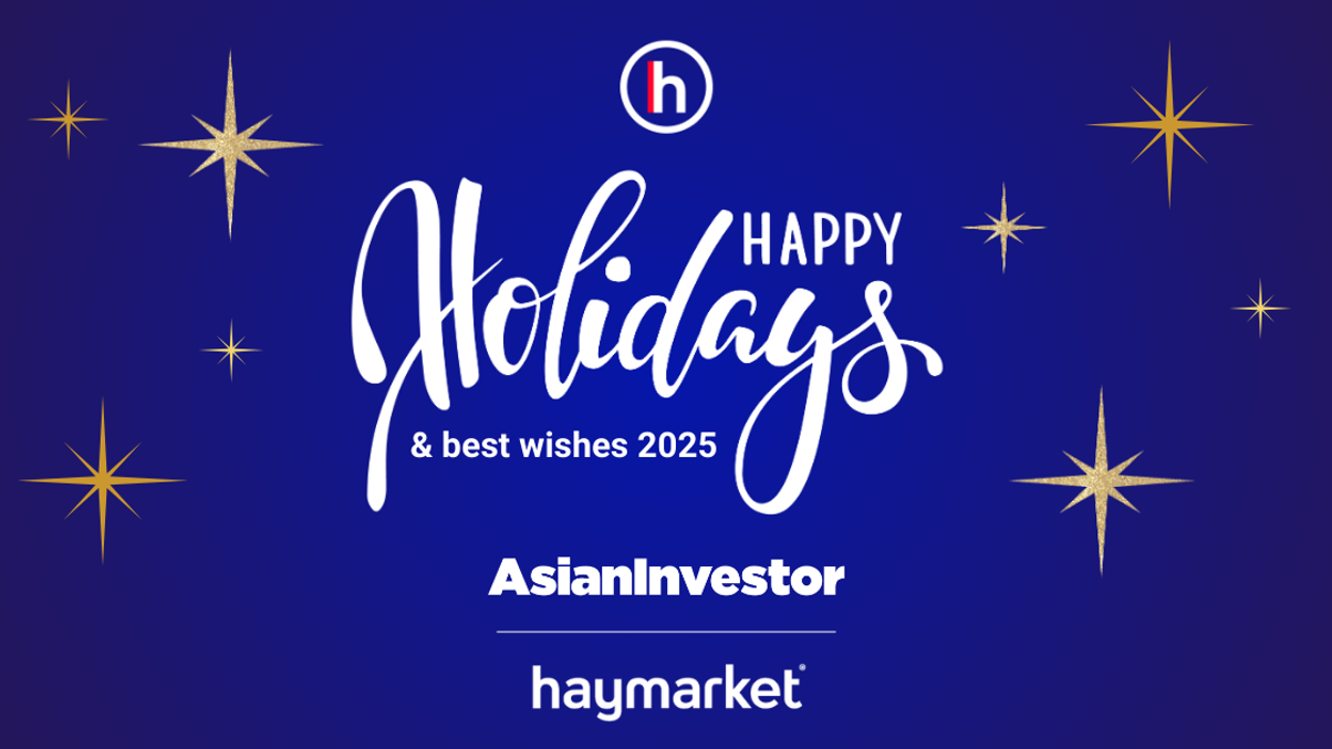 AsianInvestor takes a break for Christmas and New Year