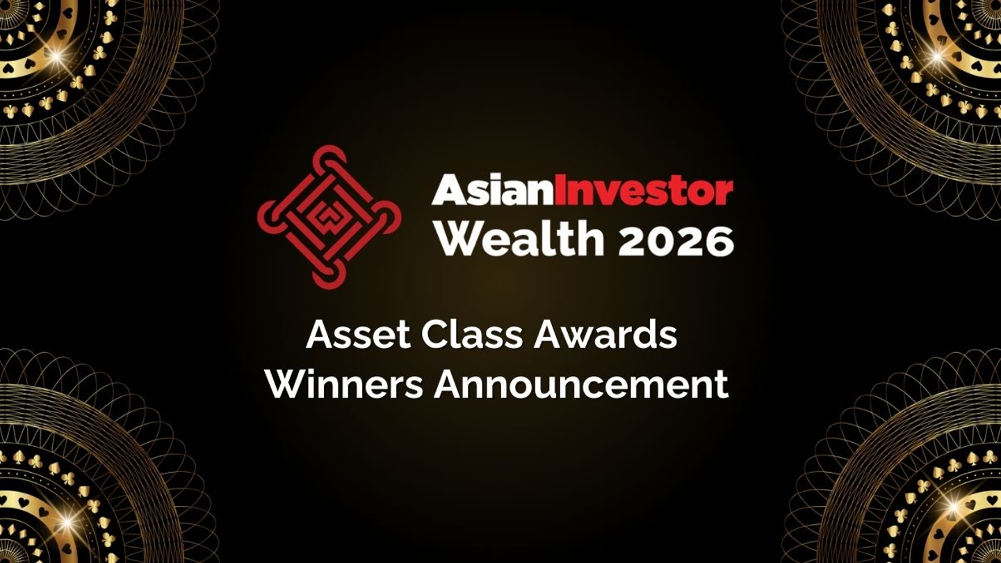 AsianInvestor Wealth Awards 2026: Asset Class winners AsianInvestor Wealth Awards 2026: Asset Class winners