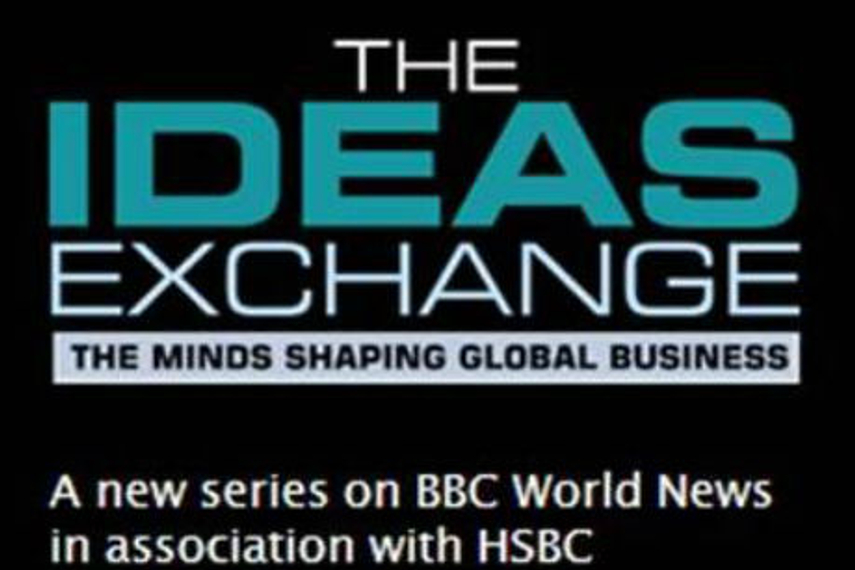 HSBC to fund eight-part BBC World News 'The Ideas Exchange' programme