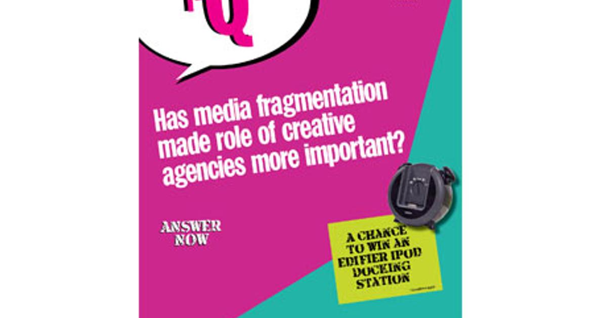 Has media fragmentation made role of creative agencies more important ...