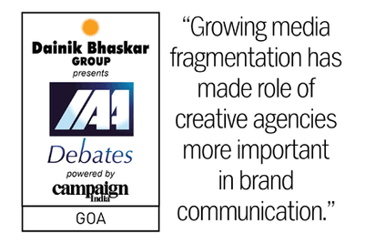 Dainik Bhaskar presents IAA Debate, Goa: With media fragmentation, has role of creative agencies become more important?