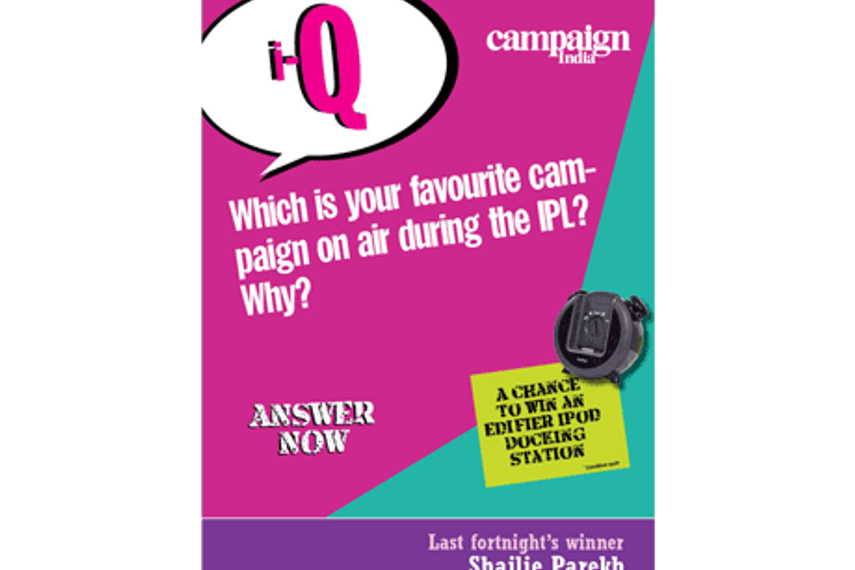 Which is your favourite campaign on air during the IPL? Why?