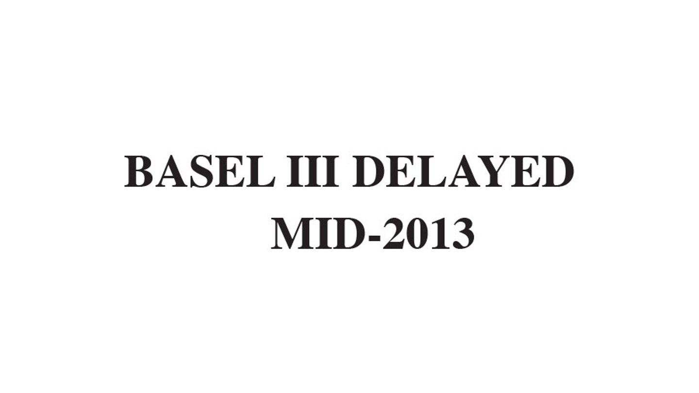 Europe pushes back Basel III Europe pushes back Basel III