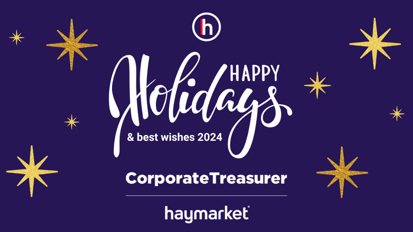 CorporateTreasurer wishes our readers a happy holiday season CorporateTreasurer wishes our readers a happy holiday season