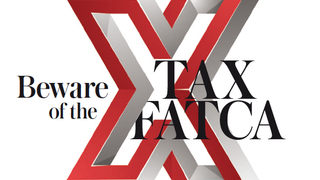 Beware the tax fatca Beware the tax fatca